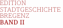 Edition StadtgeschichteBregenz Band II