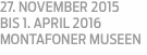 27. November 2015  bis 1. April 2016  Montafoner Museen